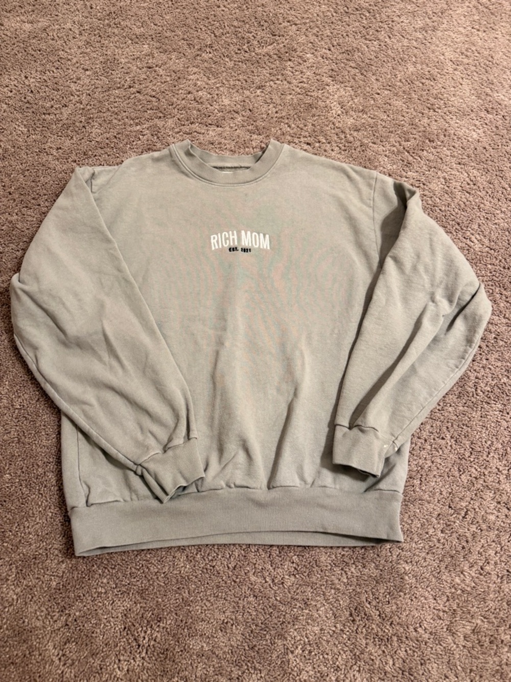 Rich mom pullover cotton Sage Green Crewneck Sweatshirt